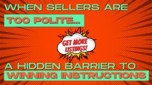politeness - a hidden barrier to winning instructions