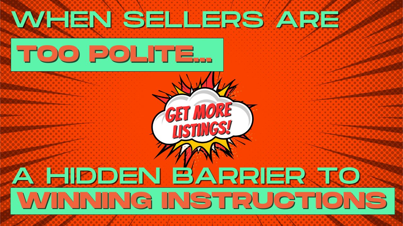 politeness - a hidden barrier to winning instructions
