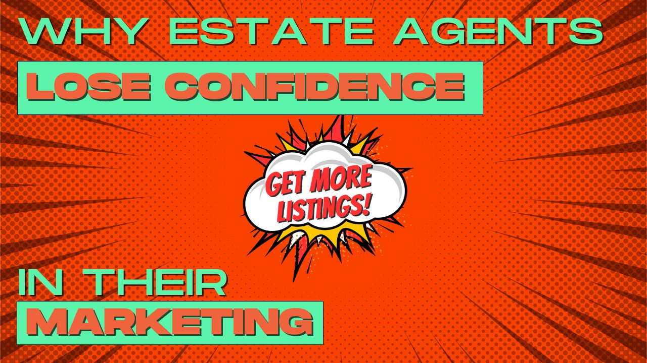 estate agent marketing confidence